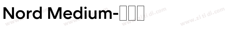 Nord Medium字体转换 Nord Medium字体转换